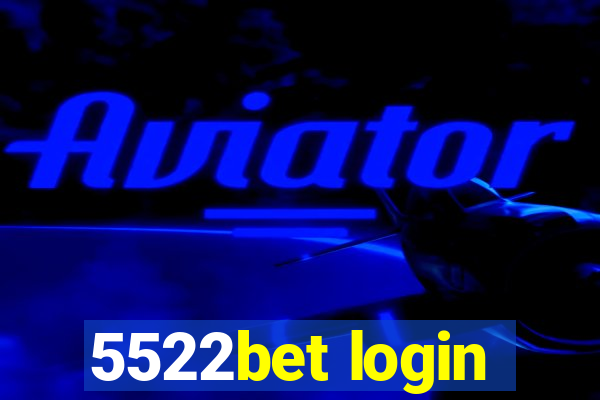 5522bet login